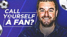 Call Yourself A Fan