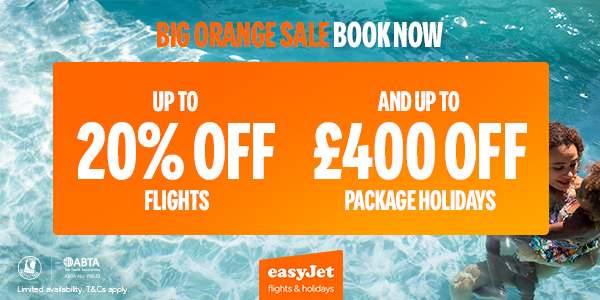 easyJet Big Orange Sale: Up to 20% off flights and up to &pound;400 off package holidays