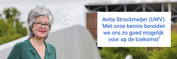 Portretfoto van Anita Strockmeijer met quote Anita Strockmeijer (UWV): ‘Met onze kennis bereiden we ons zo goed mogelijk voor op de toekomst’