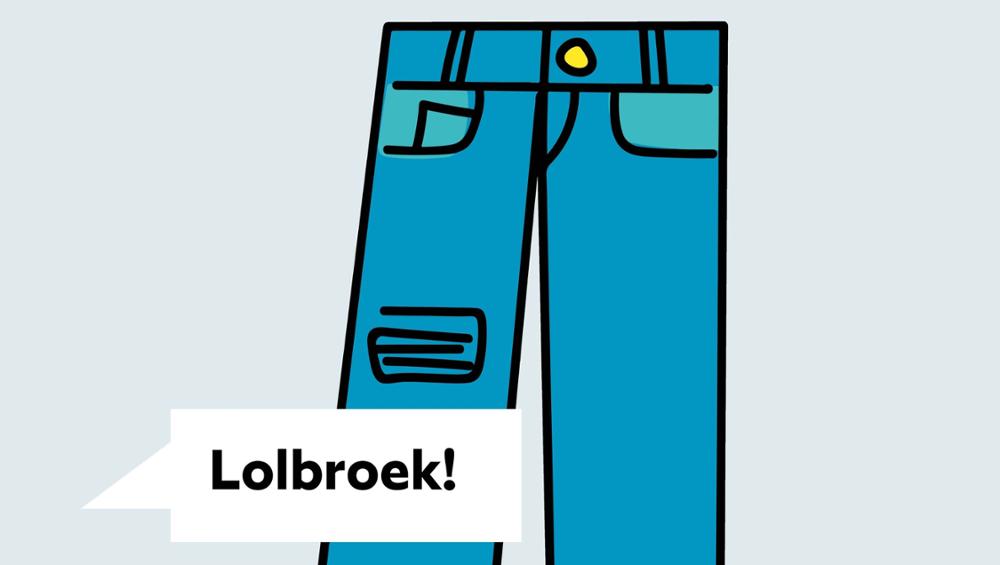 Plaatje van een broek met daarbij de tekst ‘lolbroek!‘
