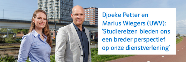 Djoeke Petter en Marius Wiegers (UWV) met quote: ‘Studiereizen bieden ons een breder perspectief op onze dienstverlening’