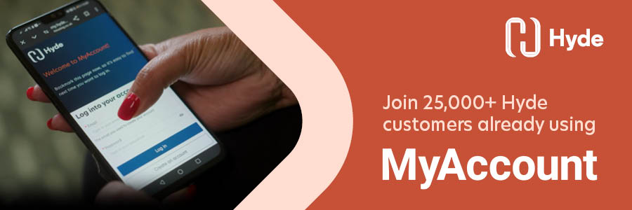 Join the 23,000+ Hyde customers who use MyAccount